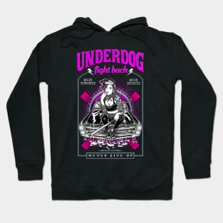 underdog fight back #1 Hoodie